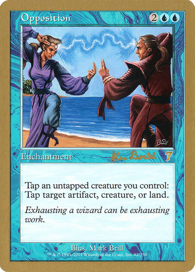 Oposición (Alex Borteh) [World Championship Decks 2001]