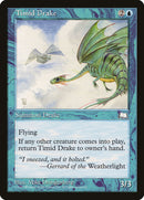 Drake timide [Weatherlight]