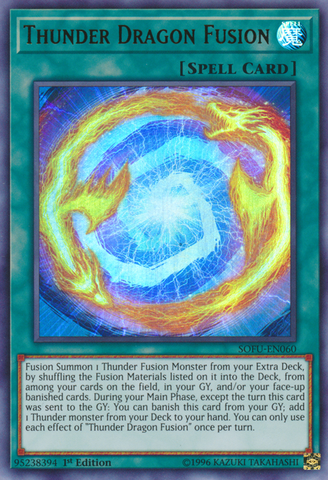 Fusion Dragon du Tonnerre [SOFU-FR060] Ultra Rare