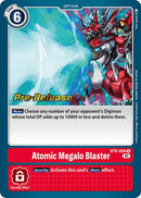 Atomic Megalo Blaster [BT9-094] [Promos de Prerelease de X Record]