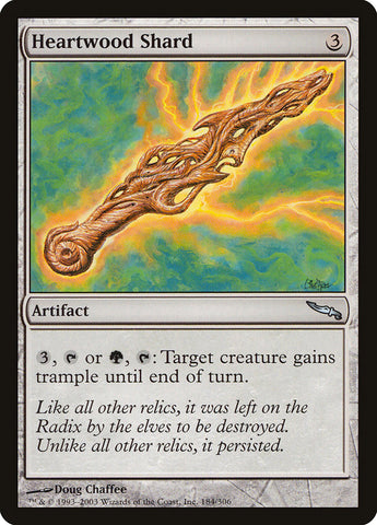 Éclat de bois de cœur [Mirrodin]