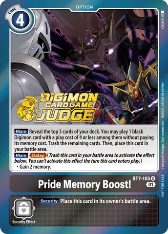 ¡Orgullo, Aumento de Memoria! [BT7-105] (Judge Pack 3) [Next Adventure Promos]