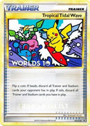 Vague Océanique Tropicale (HGSS18) (Demi-finaliste) [HeartGold & SoulSilver: Cartes Promo Étoile Noire]