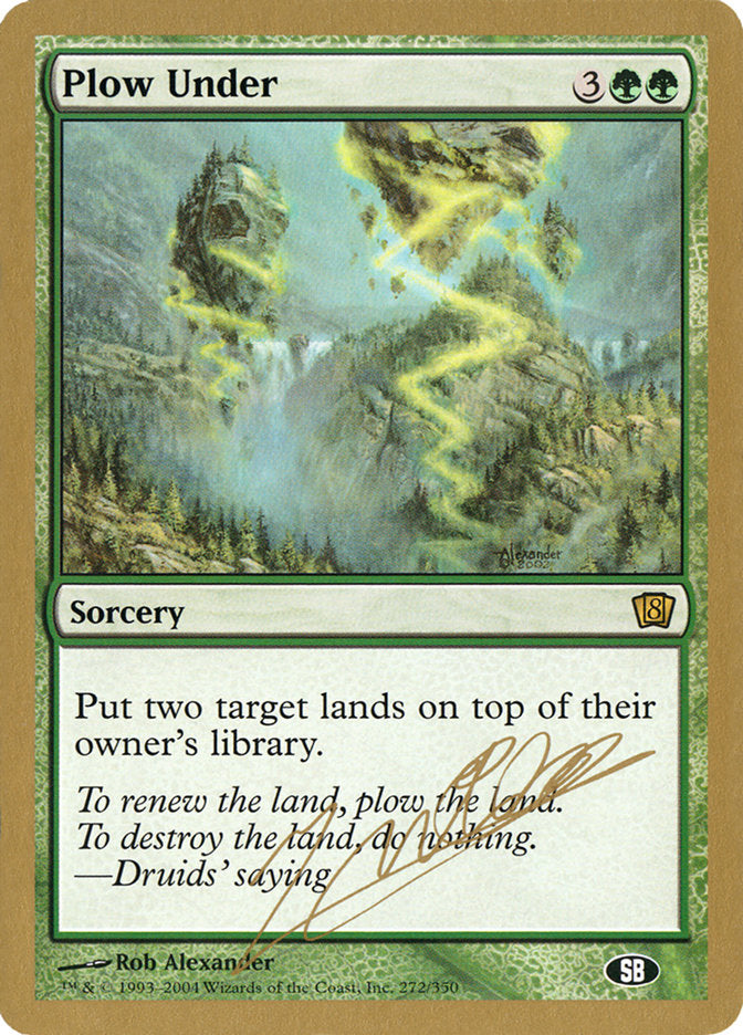 Arar la tierra (Julien Nuijten) (SB) [World Championship Decks 2004]
