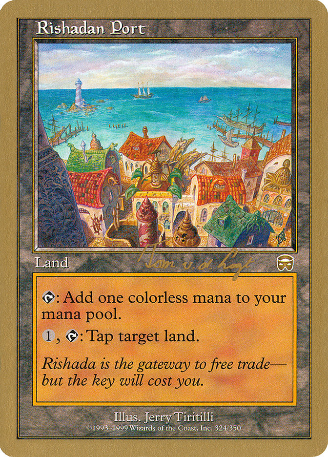 Port Rishadan (Tom van de Logt) [Decks des Championnats du Monde 2000]