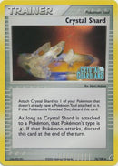 Esquirla de Cristal (76/100) (Sellado) [EX: Guardianes de Cristal]