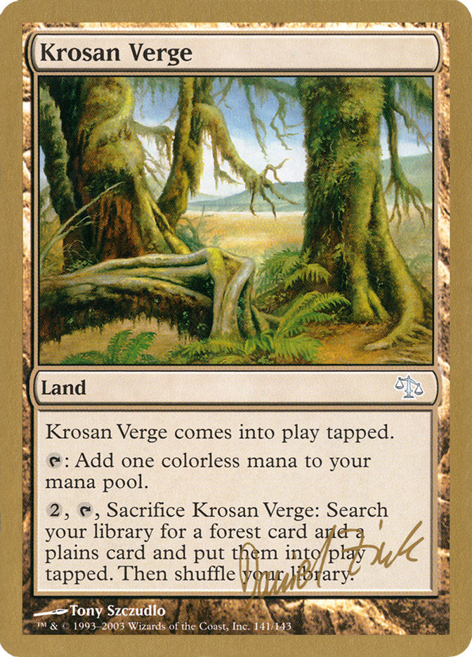 Krosan Verge (Daniel Zink) [Decks des Championnats du Monde 2003]