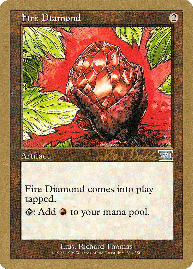 Fire Diamond (Kai Budde) [Mazo de los Campeonatos Mundiales de 1999]