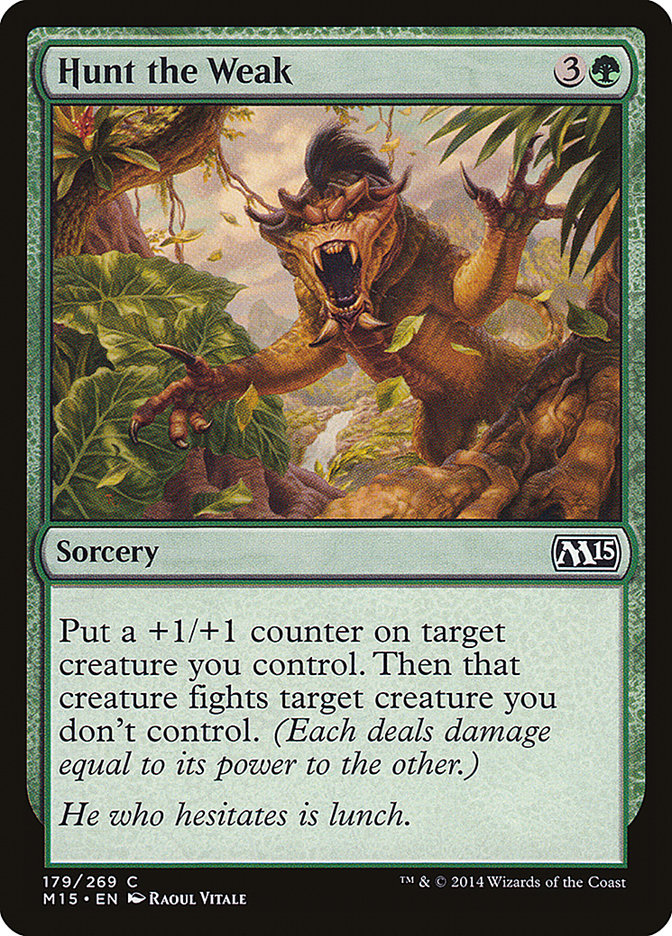 Chasse aux faibles [Magic 2015]