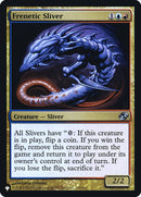 Frenetic Sliver [Secret Lair: Pile ou face, la défaite est pour toi]