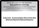 Image for Code Card - Evolving Skies Elite Trainer Box [Glaceon/Vaporeon/Sylveon/Espeon] - Pokemon