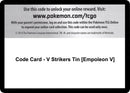 Image for Code Card - V Strikers Tin [Empoleon V] - Pokemon
