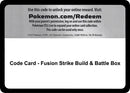 Image for Code Card - Fusion Strike Build & Battle Box - Pokemon