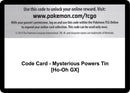 Image for Code Card - Mysterious Powers Tin [Ho-Oh GX] - Pokemon