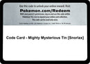Image for Code Card - Mighty Mysterious Tin [Snorlax] (MCAP) - Pokemon