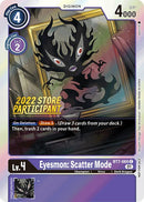 Eyesmon: Modo Dispersión [BT7-069] (Participante de Tienda 2022) [Promos de Next Adventure]