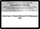 Image for Code Card - Powers Beyond Tin [Rayquaza EX] - Pokemon