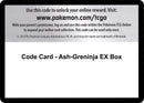 Image for Code Card - Ash-Greninja EX Box - Pokemon