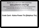 Image for Code Card - Kalos Power Tin [Delphox Tin] - Pokemon
