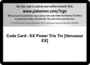 Image for Code Card - EX Power Trio Tin [Venusaur EX] - Pokemon