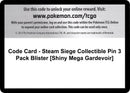 Image for Code Card - Steam Siege Collectible Pin 3 Pack Blister [Shiny Mega Gardevoir] - Pokemon