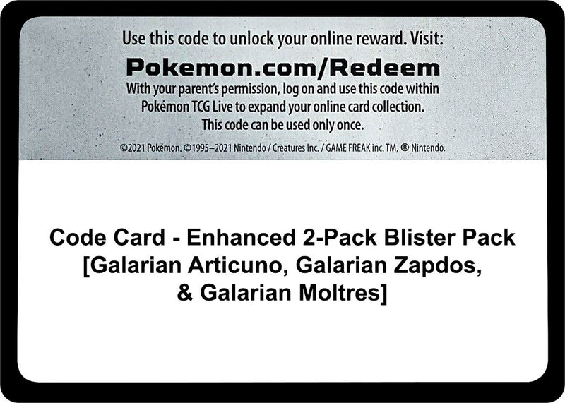 Image for Code Card - Enhanced 2-Pack Blister Pack [Galarian Articuno, Galarian Zapdos, & Galarian Moltres] (MCAP) - Pokemon