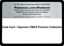Image for Code Card - Vaporeon VMAX Premium Collection (MCAP) - Pokemon