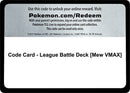 Image for Code Card - League Battle Deck [Mew VMAX] (MCAP) - Pokemon