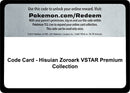 Image for Code Card - Hisuian Zoroark VSTAR Premium Collection - Pokemon
