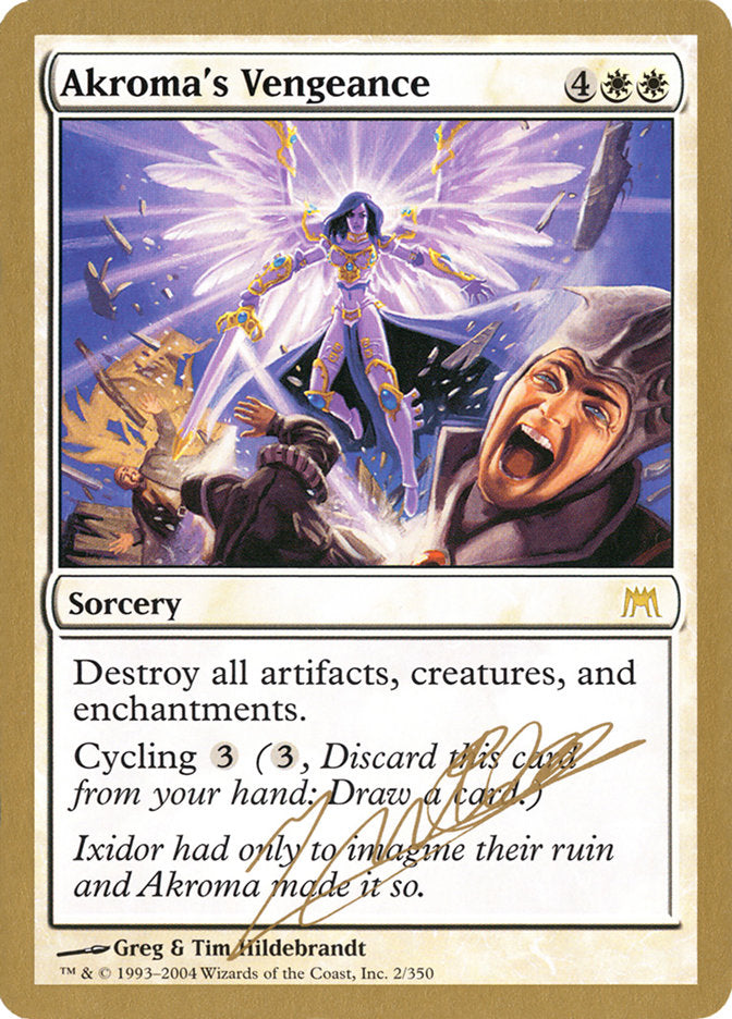 Vengeance d'Akroma (Julien Nuijten) [Decks des Championnats du Monde 2004]