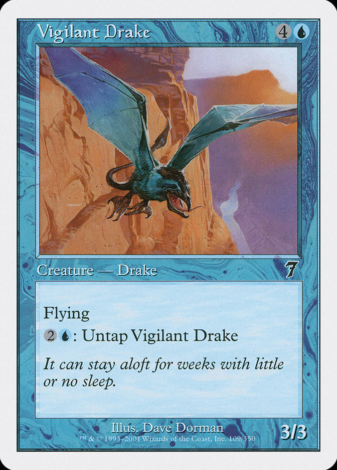 Drake vigile [Septième édition]
