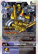 Tuwarmon [BT11-082] [Promocionales de pre-lanzamiento de la fase dimensional]