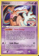 Deoxys (16/107) (Carta promocional del Campeonato) [EX: Deoxys]