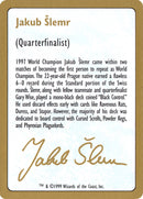Biographie de Jakub Slemr [Decks du Championnat du Monde 1999]