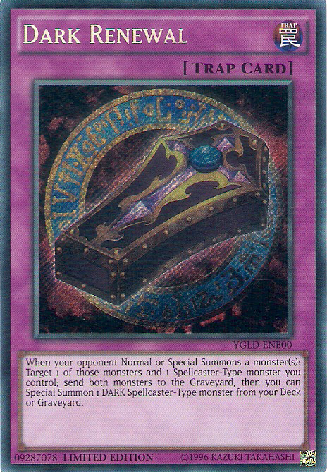 Renouvellement des Ténèbres [YGLD-FRB00] Secret Rare