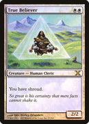 Vrai Croyant (Premium Foil) [Dixième édition]