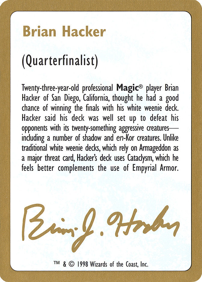 Biographie de Brian Hacker [Decks des Championnats du Monde 1998]