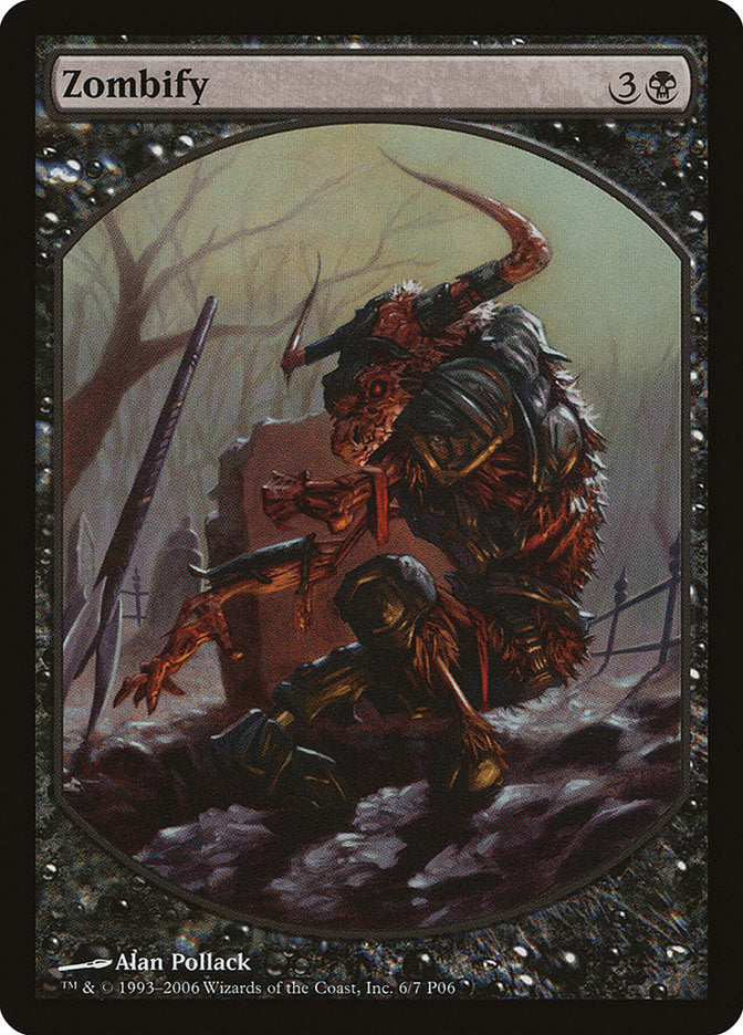 Zombification [Récompenses des joueurs de Magic 2006]