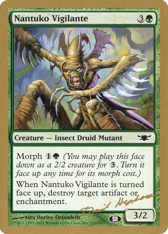 Vigilant nantuko (Dave Humpherys) (SB) [Deck du Championnat du Monde 2003]