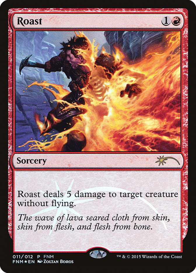 Rôtir [Friday Night Magic 2015]