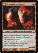 Chaman de Mondronen // Chasseuse de mages de Tovolar (Lancement) [Promos Dark Ascension]