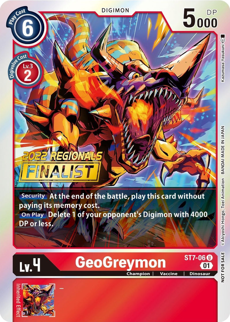 GeoGreymon [ST7-06] (Campeonato Regional Presencial 2022) (Finalista Online) [Baraja de Inicio: Promocionales de Gallantmon]