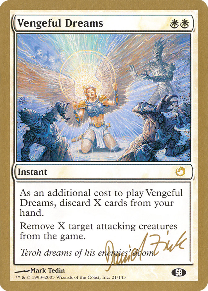 Rêves de vengeance (Daniel Zink) (SB) [Decks des Championnats du Monde 2003]