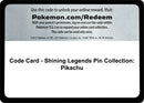 Image for Code Card - Shining Legends Pin Collection: Pikachu - Pokemon