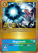 Megadeath [ST9-14] (Participante de Tienda 2023) [Mazo de Inicio: Promociones Ultimate Ancient Dragon]