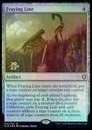 Ligne effilochée [Promos d'avant-première Commander Legends : Battle for Baldur's Gate]