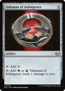 Talisman de l'indulgence [Duskmourn : Commandant de la Maison de l'horreur]