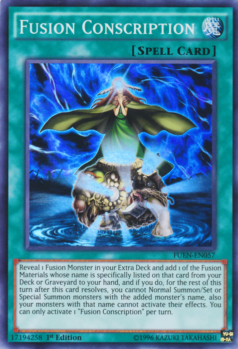 Conscription de Fusion [FUEN-EN057] Super Rare