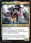 Adeliz, la Brise de Cendre [Dominaria Prerelease Promos]