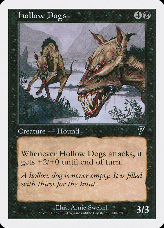 Hollow Dogs [Septième Édition]